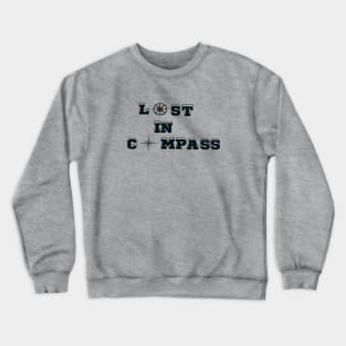 Lost in compass Crewneck Sweatshirt